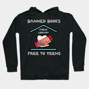 Banned Books Free To Teens Hoodie